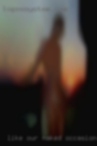 Like our naked occasional girl shows near Elk Grove.