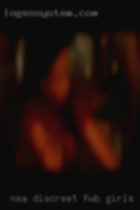 NSA, Discreet, fwb girls horny situation.